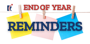 End of Year Reminders
