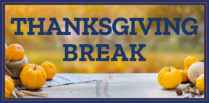 No School- Thanksgiving Break